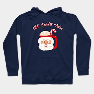 Santa cup, lollipop and marshmallows Hoodie